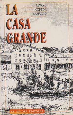 Imagen del vendedor de Casa grande, La. a la venta por La Librera, Iberoamerikan. Buchhandlung