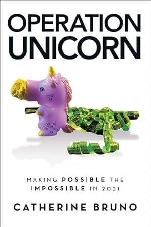 Seller image for Operation Unicorn : Making Possible the Impossible in 2021 for sale by GreatBookPricesUK
