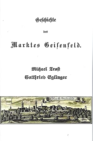 Geschichte des Marktes Geisenfeld. Geschichtliches über das Pfarrdorf Ainau. Geisenfeld von 1824-...
