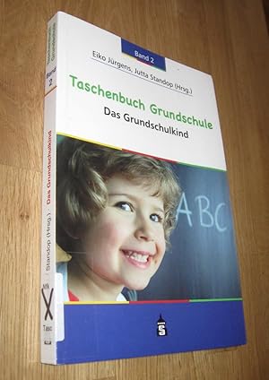 Seller image for Taschenbuch Grundschule - Band 2: Das Grundschulkind for sale by Dipl.-Inform. Gerd Suelmann