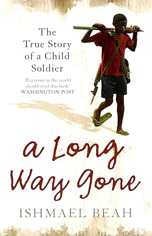 Seller image for A Long Way Gone : The True Story Of A Child Soldier : for sale by Sapphire Books