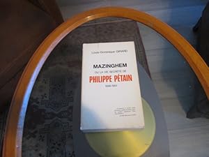 Imagen del vendedor de MAZINGHEM ou la vie secrte de Phillipe PETAIN a la venta por Librairie FAUGUET