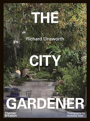 Seller image for The City Gardener (Hardcover) for sale by Grand Eagle Retail