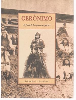 Imagen del vendedor de GERNIMO. EL FINAL DE LAS GUERRAS APACHES a la venta por LIBRERIA TORMOS