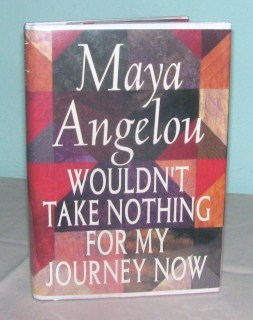 Seller image for Wouldn't Take Nothing for My Journey Now for sale by CS Books and More