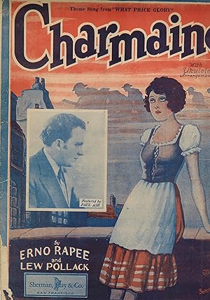 Charmaine - Vintage Sheet Music from What Price Glory - Paul Ash Cover