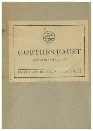 Faust. Gesamtausgabe. Textrevision von Hans Gerhard Gräf.