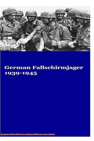 Seller image for German Fallschirmjager 1939-1945 for sale by GreatBookPrices