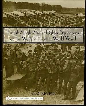 British Single-Seater Fighter Squadrons in World War I