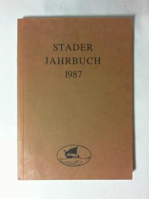 Image du vendeur pour Stader Jahrbuch 1987 (Stader Archiv - Neue Folge 77) mis en vente par Buecherhof