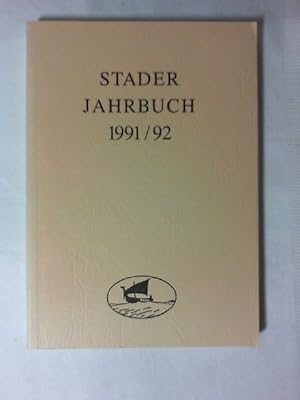 Image du vendeur pour Stader Jahrbuch 1991/92 (Stader Archiv - Neue Folge 81/82) mis en vente par Buecherhof