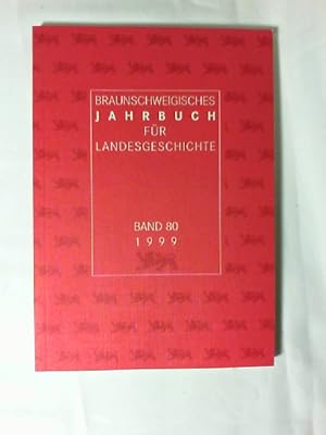 Bild des Verkäufers für Braunschweigisches Jahrbuch für Landesgeschichte. Band 80 - 1999. im Auftr. d. Braunschweigischen Geschichtsvereins zum Verkauf von Buecherhof