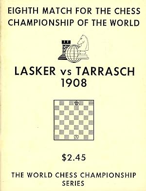 Imagen del vendedor de Eighth Match for the Chess Championship of the World, Lasker-Tarrasch, 1908 a la venta por Bagatelle Books, IOBA
