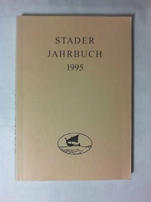 Image du vendeur pour Stader Jahrbuch 1995 (Stader Archiv - Neue Folge 85) mis en vente par Buecherhof