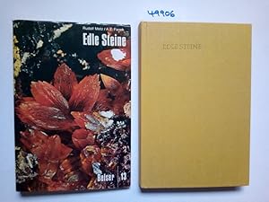 Edle Steine : Glanz und Zauber der Mineralien und Kristalle / Text von Rudolf Metz. Geleitw. von ...