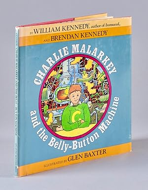 Charlie Malarkey and the Belly-Button Machine [Inscribed, with doodles]