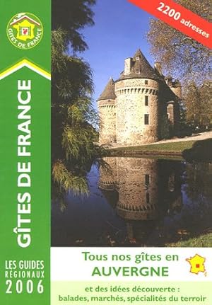 Bild des Verkufers fr Gites D'Auvergne (Les Gites de France S.) zum Verkauf von WeBuyBooks