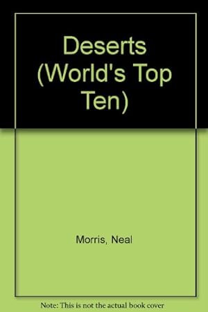 Seller image for WORLDS TOP 10 DESERTS (World's Top Ten) for sale by WeBuyBooks