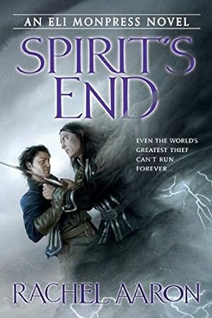 Seller image for Spirit's End (Legend of Eli Monpress) for sale by WeBuyBooks