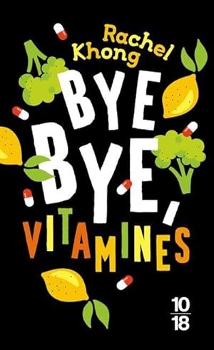 Seller image for bye bye, vitamines for sale by Chapitre.com : livres et presse ancienne