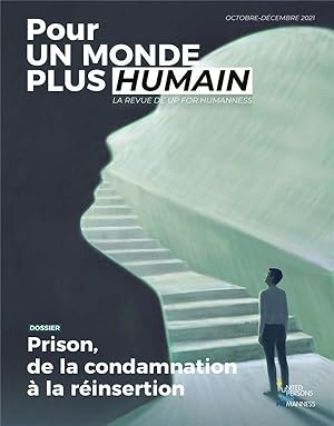 pour un monde plus humain n.5 : prison, de la condamnation à la réinsertion