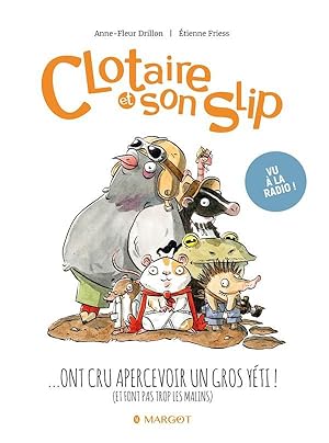 Bild des Verkufers fr Clotaire et son slip Tome 3 : Clotaire et son slip ont cru apercevoir un gros yti zum Verkauf von Chapitre.com : livres et presse ancienne