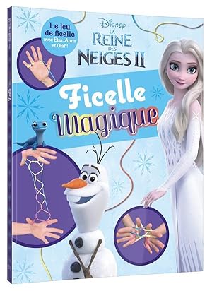 la Reine des Neiges 2 : ficelle magique