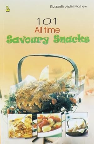 Bild des Verkufers fr 101 All Time Savoury Snacks zum Verkauf von WeBuyBooks