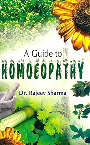 Bild des Verkufers fr A Guide to Homoeopathy zum Verkauf von WeBuyBooks