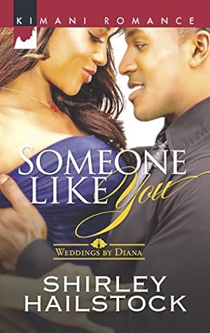 Bild des Verkufers fr Someone Like You : Weddings by Diana (Kimani Romance) zum Verkauf von WeBuyBooks
