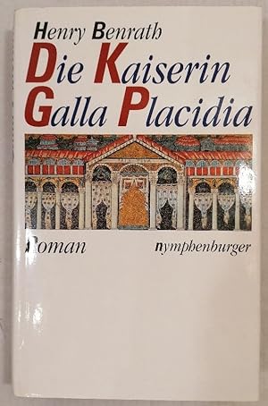 Bild des Verkäufers für Die Kaiserin Galla Placidia: Biographie zum Verkauf von Buchhandlung Loken-Books