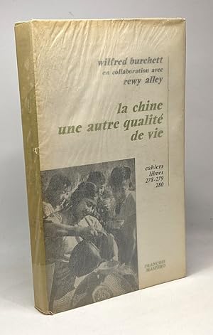 Imagen del vendedor de Chine une autre qualit de vie - cahiers libres 278-279-280 a la venta por crealivres