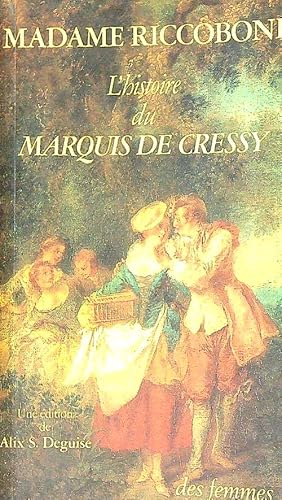 Seller image for L'histoire du Marquis de Cressy for sale by Librodifaccia