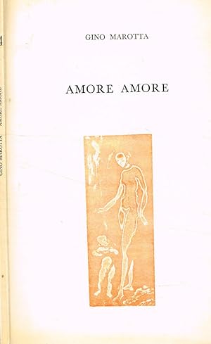 Imagen del vendedor de Amore amore a la venta por Biblioteca di Babele
