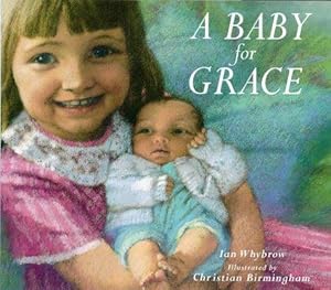 Immagine del venditore per A Baby for Grace venduto da WeBuyBooks