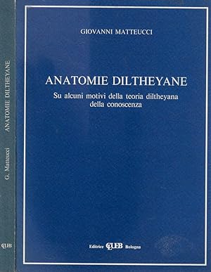 Bild des Verkufers fr Anatomie diltheyane Su alcuni motivi della teoria diltheyana della conoscenza zum Verkauf von Biblioteca di Babele