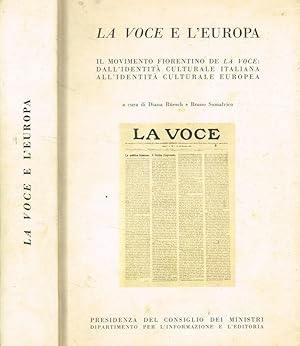 Image du vendeur pour La voce e l'Europa. Il movimento fiorentino de la voce: dall'identit cultura italiana all'identit cultura europea mis en vente par Biblioteca di Babele