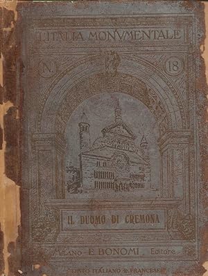 Bild des Verkufers fr Il Duomo di Cremona, il Battistero e il Torrazzo zum Verkauf von Biblioteca di Babele