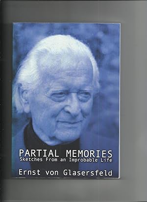 Imagen del vendedor de Partial Memories, Sketches from an Improbable Life a la venta por Roger Lucas Booksellers