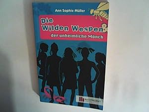 Seller image for Die Wilden Wespen & der unheimliche Mnch for sale by ANTIQUARIAT FRDEBUCH Inh.Michael Simon
