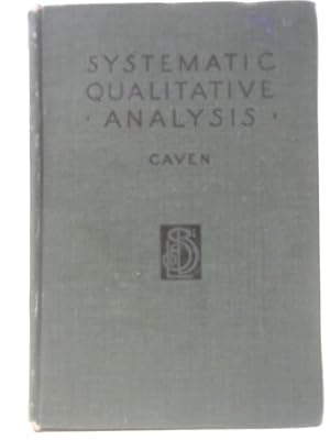 Imagen del vendedor de Systematic Qualitative Analysis for Students of Inorganic Chemistry a la venta por World of Rare Books