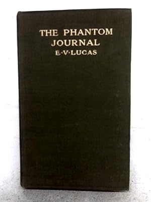 Seller image for The Phantom Journal, And Other Essays And Diversions for sale by World of Rare Books