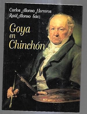 Imagen del vendedor de GOYA EN CHINCHON a la venta por Desvn del Libro / Desvan del Libro, SL