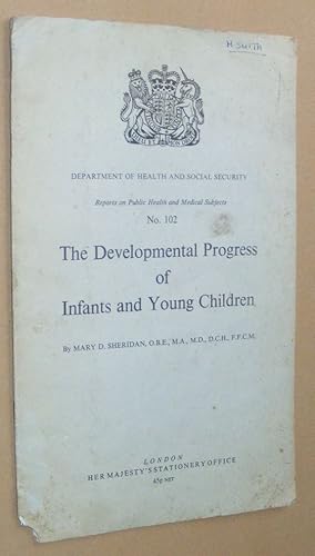 The Developmental Progress of Infants and Young Children (Department of Health and Social Securit...