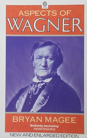 Bild des Verkufers fr Aspects of Wagner (Second, Enlarged Edition) zum Verkauf von Austin Sherlaw-Johnson, Secondhand Music