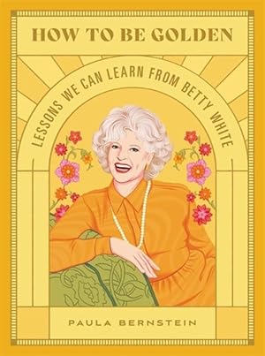 Seller image for How to Be Golden (Hardcover) for sale by Grand Eagle Retail