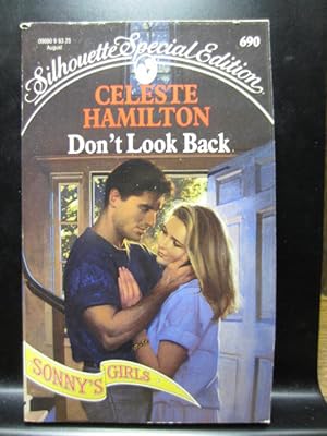 Immagine del venditore per DON'T LOOK BACK (Sonny's Girls) (Silhouette Special Edition 690) venduto da The Book Abyss