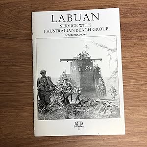 Seller image for Labuan: Service with 1 Australian Beach Group for sale by Old Hall Bookshop, ABA ILAB PBFA BA