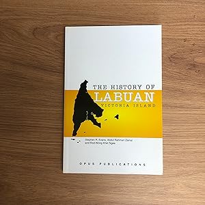 Seller image for The History of Labuan (Victoria Island) for sale by Old Hall Bookshop, ABA ILAB PBFA BA