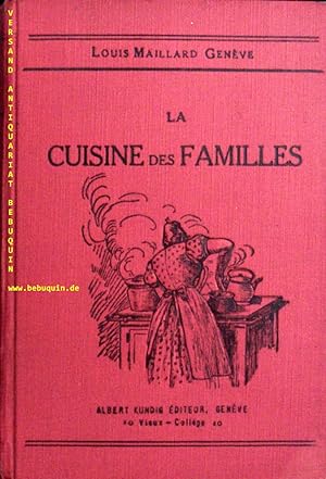Seller image for La cuisine des Familles. Patisserie - Conserves - Glaces. for sale by Antiquariat Bebuquin (Alexander Zimmeck)